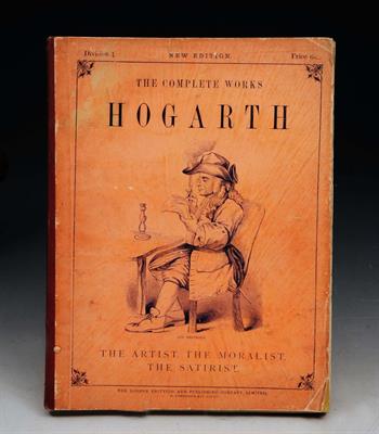 Lot 585 - The Complete Works of William Hogarth (1697-1764) with 150 steel engravings and Essay by JAMES HANNA