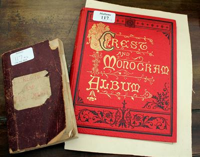 Lot 117 - A COLLECTION OF 19TH CENTURY AND LATER CRESTS AND MONOGRAMMES in two albums