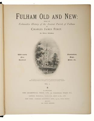 Lot 542 - FÉRET CHARLES JAMES. Fulham Old and New 3 Vols. Leadenhall Press c1900. blue cloth plus 'Old