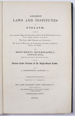 Lot 656 - ANCIENT LAWS AND INSTITUTES OF ENGLAND……and The Ancient Latin Version of Anglo-Saxon Laws