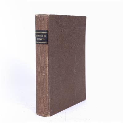Lot 454 - A FACSIMILE COPY of 'Barret's Magus'. The Magus or Celestial Intelligencer; being a Complete System