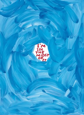 Lot 93A - David Shrigley (b.1968) I'm in the Midst of It,...