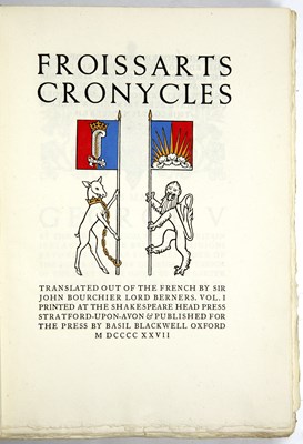 Lot 428 - Shakespeare Head Press. Froissarts Cronycles....