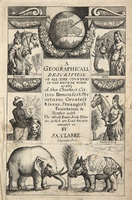 Lot 626 - Clarke, Samuel, 1599-1682 'A Geographicall...
