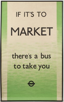 Lot 241 - London Transport Poster If it's to market,...