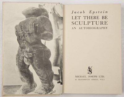 Lot 375 - Epstein (Jacob). 'Let There be Sculpture, An...