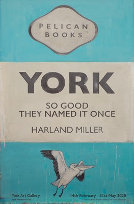 Lot 386 - Harland Miller (b.1964) York So Good They...