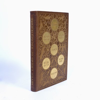 Lot 471 - Ruskin (John) 'The Seven Lamps of Architecture'...