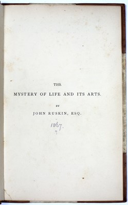 Lot 472 - Ruskin (John) 'The Mystery of Life and It's...