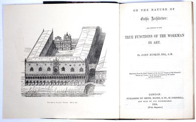 Lot 503 - Ruskin (John) 'On the Nature of Gothic...